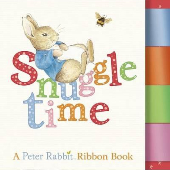 Snuggle Time: A Peter Rabbit Ribbon Book