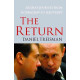 The Return: Russia's Journey from Gorbachev to Medvedev