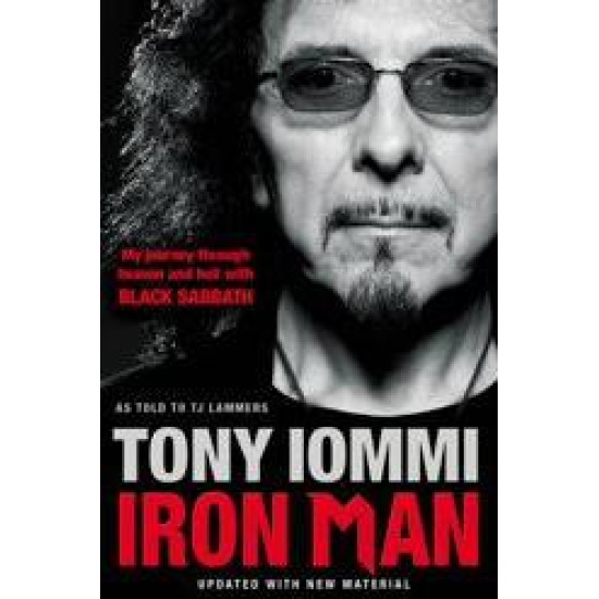 Iron Man: My Journey Through Heaven and Hell with Black Sabbath