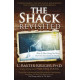 The Shack Revisited: There Is More Going On Here Than You Ever Dared to Dream