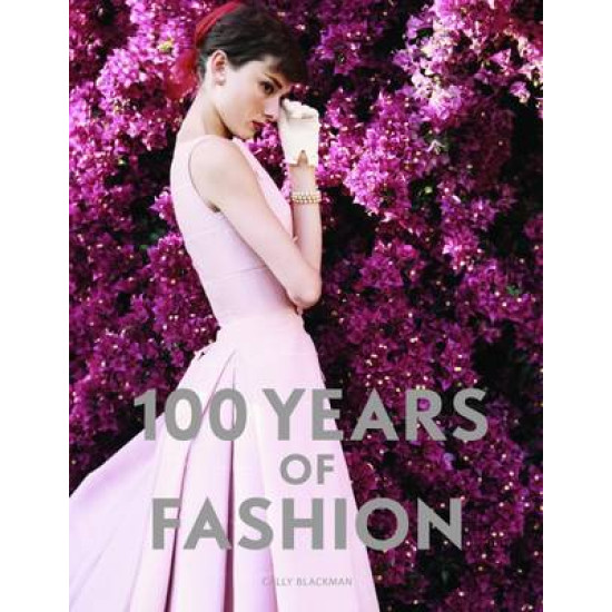 100 Years of Fashion