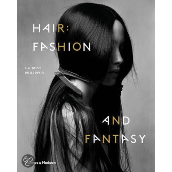 Hair: Fashion and Fantasy