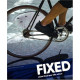 Fixed: Global Fixed-Gear Bike Culture