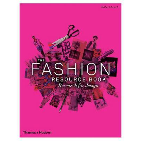 The Fashion Resource Book: Research for Design