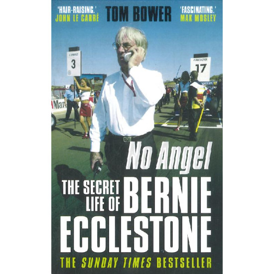 No Angel: The Secret Life of Bernie Ecclestone