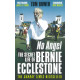 No Angel: The Secret Life of Bernie Ecclestone