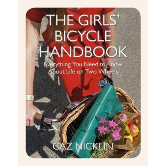 The Girls' Bicycle Handbook