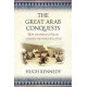 The Great Arab Conquests