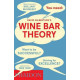 Wine Bar Theory