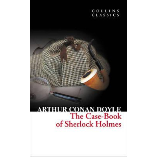 The Case-Book of Sherlock Holmes