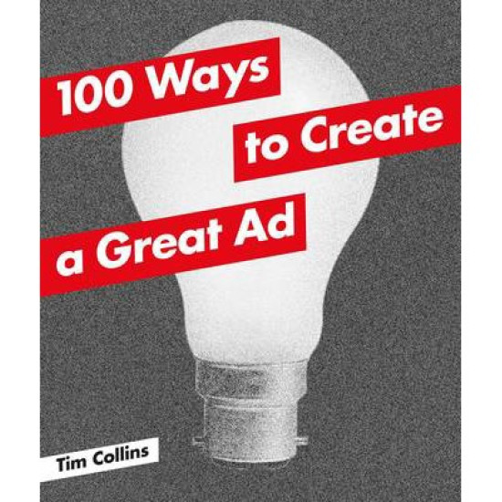 100 Ways to Create a Great Ad