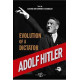 Adolf Hitler: Evolution of a Dictator