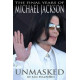 Unmasked: The Final Years of Michael Jackson