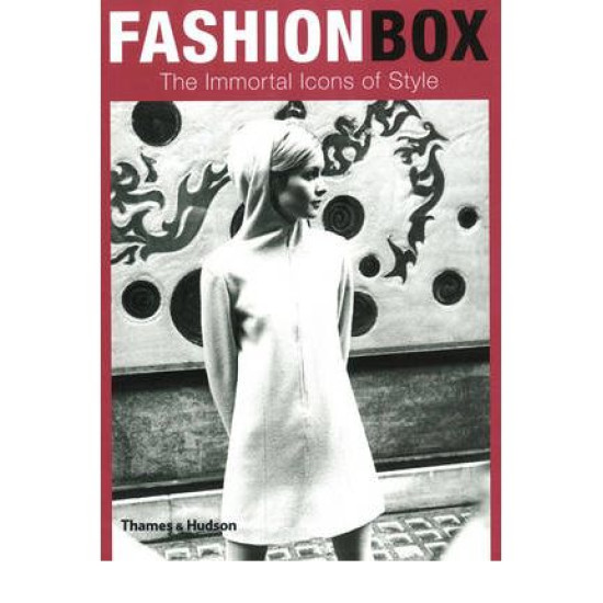 Fashion Box: The Immortal Icons of Style