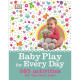 Baby Play for Every Day