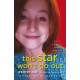 This Star Won't Go out: The Life and Words of Esther Grace Earl