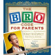 The Bro Code for Parents