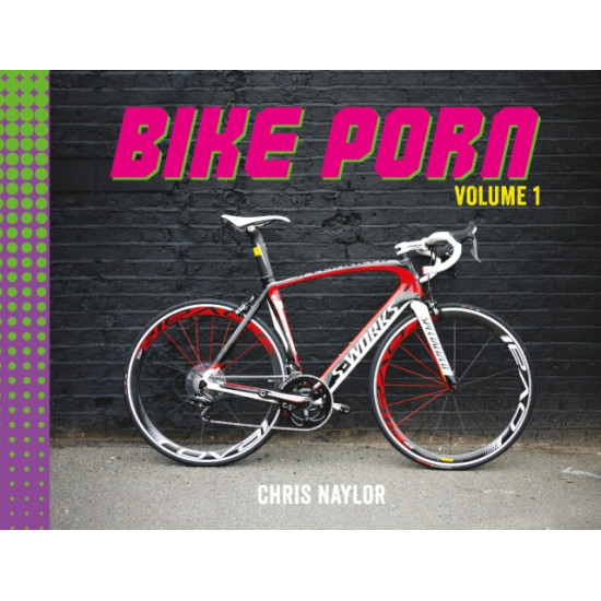 Bike Porn. Volume 1