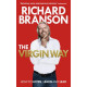 The Virgin Way : How to Listen, Learn, Laugh and Lead