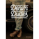 Denim Dudes. Street Style Vintage Workwear Obsession