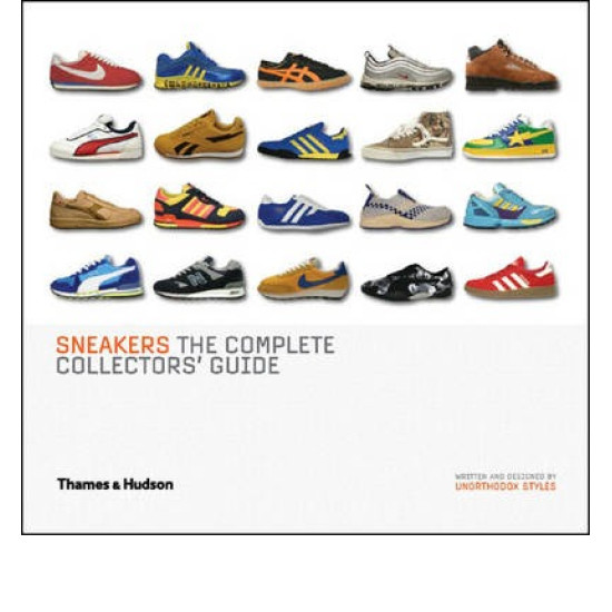 Sneakers. The Complete Collectors' Guide