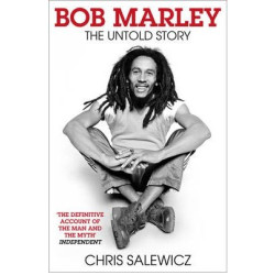 Bob Marley. The Untold Story Bob Marley. The Untold Story