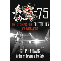 LZ-75: Across America with Led Zeppelin