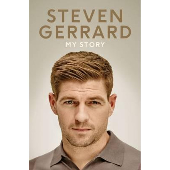 Steven Gerrard. My Story