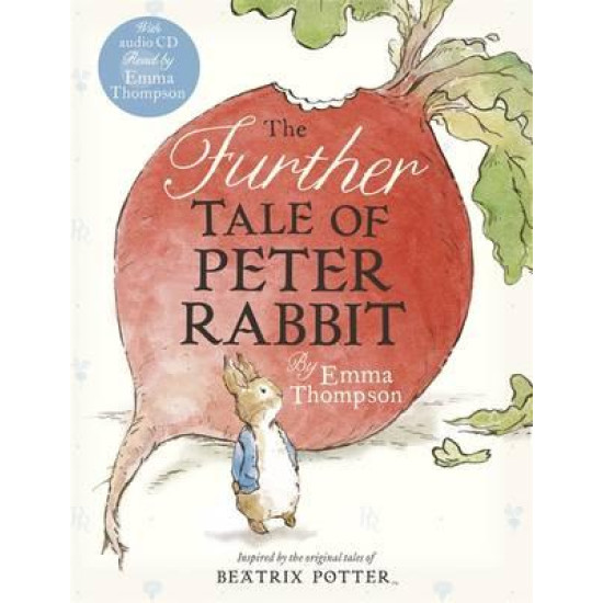 The Further Tale of Peter Rabbit