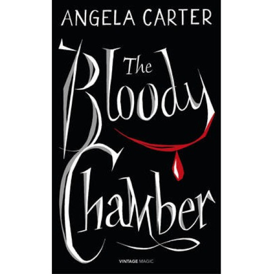 The Bloody Chamber and Other Stories