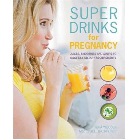 Super Drinks for Pregnancy