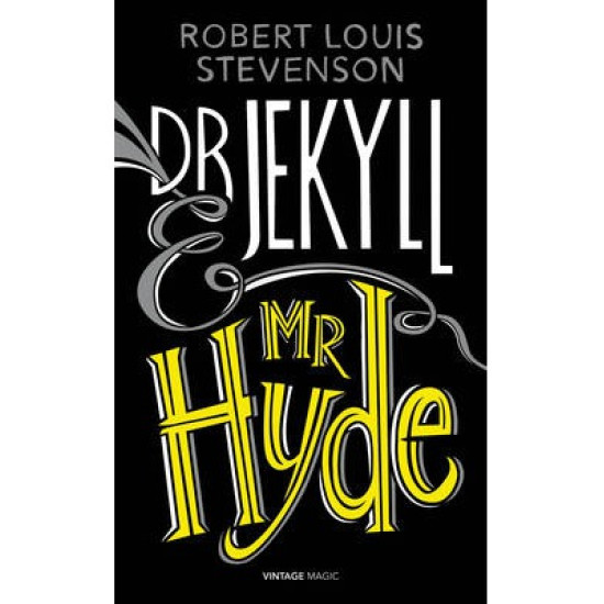 Dr Jekyll and Mr Hyde and Other Stories