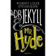 Dr Jekyll and Mr Hyde and Other Stories