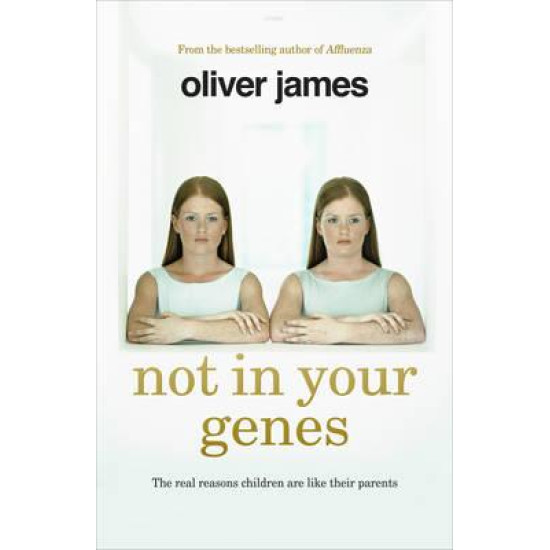 Not in Your Genes