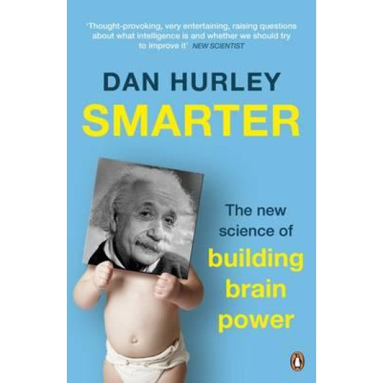 Smarter. The New Science of Building Brain Power