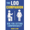 The Loo Companion : Are You Sitting Comfortably?