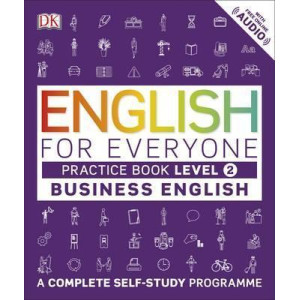 English for Everyone - Business English: Practice Book (Level 2)