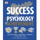 Success the Psychology of Achievement