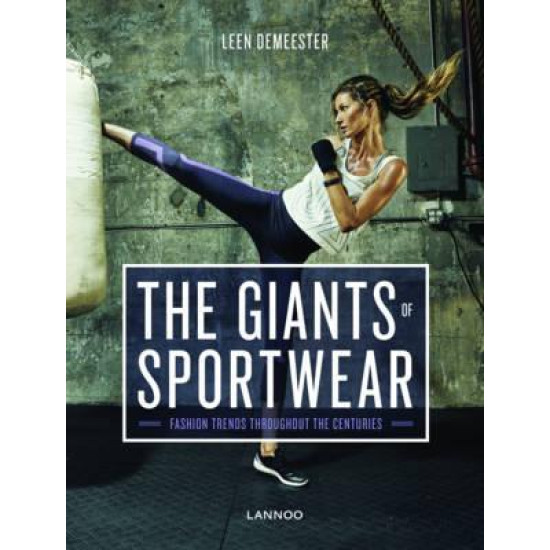 The Giants of Sportswear: Fashion Trends Throughout the Centuries