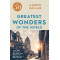 The 50 Greatest Wonders of the World