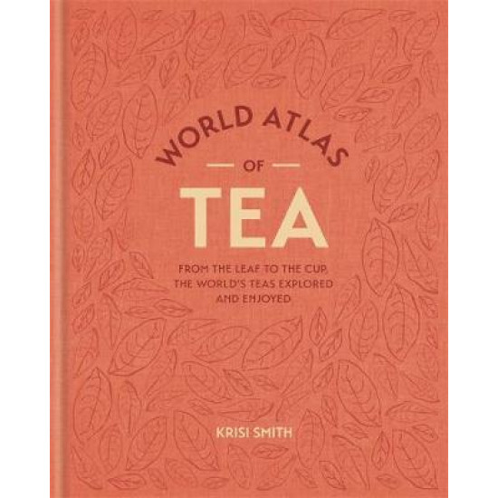 World Atlas of Tea