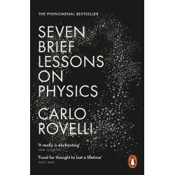 Seven Brief Lessons on Physics