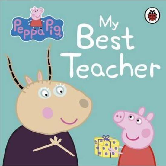 Peppa Pig: My Best Teacher