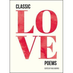 Classic Love Poems Classic Love Poems
