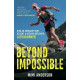 Beyond Impossible