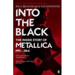 Into the Black: The Inside Story of Metallica 1991-2014