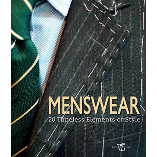 Menswear: 20 Timeless Elements of Style