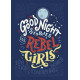 Good Night Stories for Rebel Girls