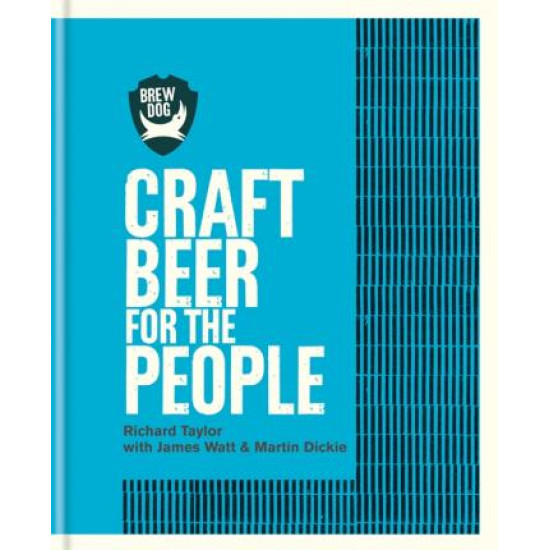 BrewDog : Craft Beer for the People