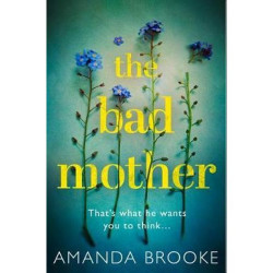 The Bad Mother The Bad Mother
